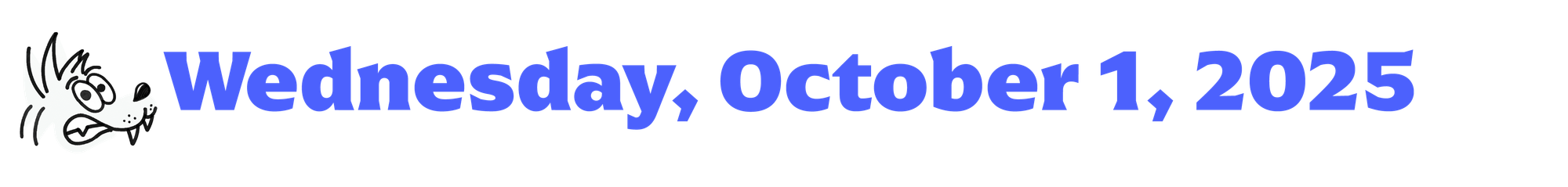 An image that has a cartoon COYOTE and says Wednesday, October 1, 2025