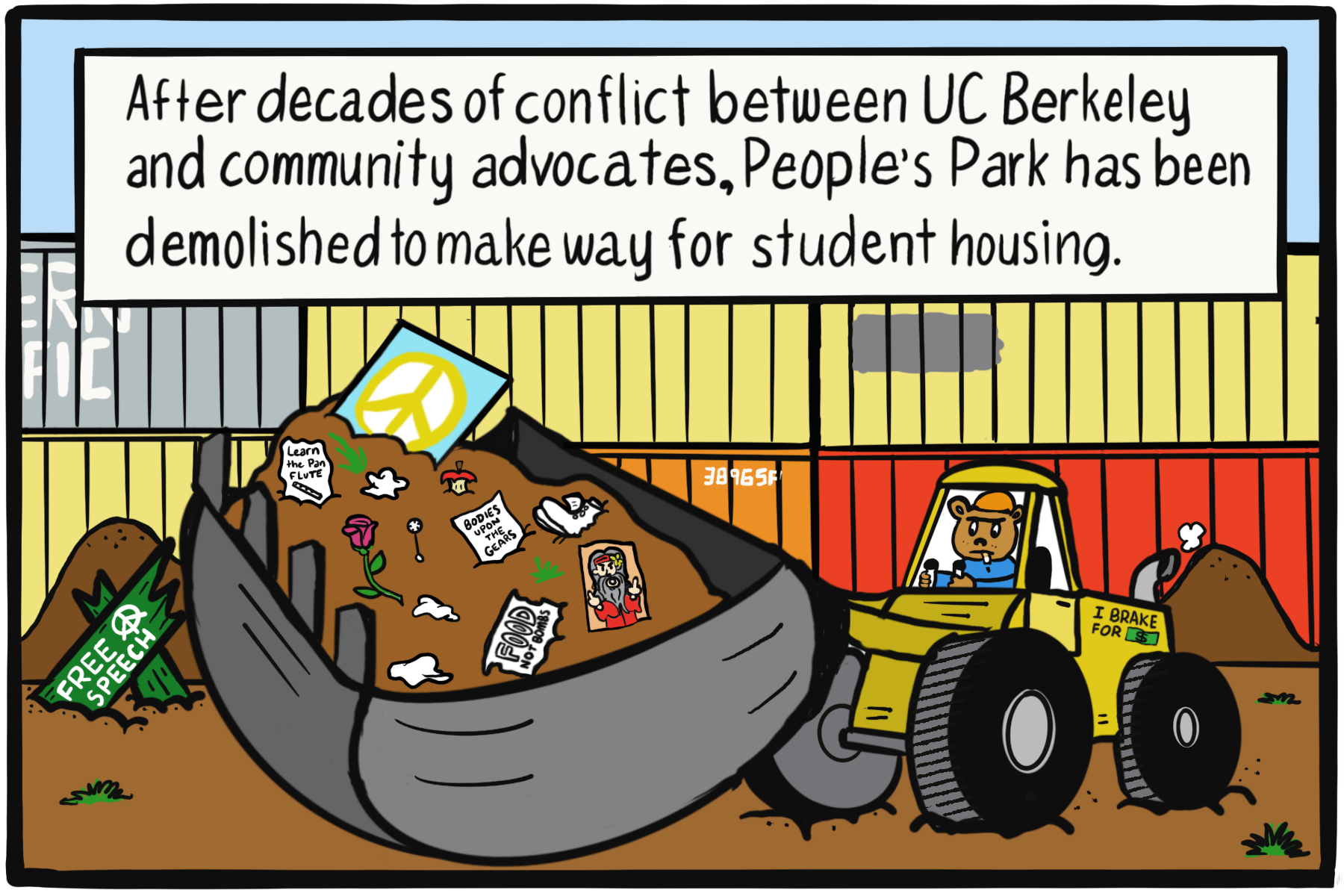 Illustration of a cartoon bear driving a bulldozer through dirt. In the dirt are flyers, photos, garbage, and a big peace sign.