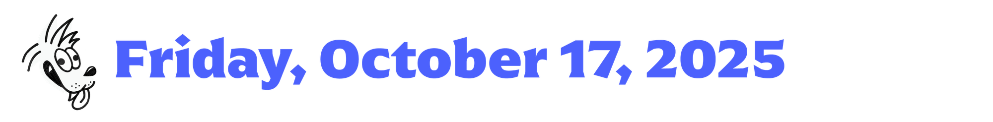 a coyote cartoon next to blue letters that say Friday, October 17, 2025