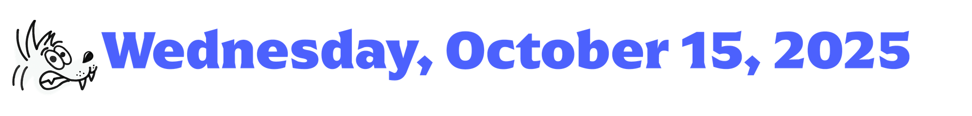 A small cartoon coyote next to blue text that says Wednesday, October 15, 2025