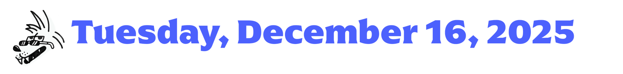 A cartoon coyote next to text that says "Tuesday, December 16, 2025"