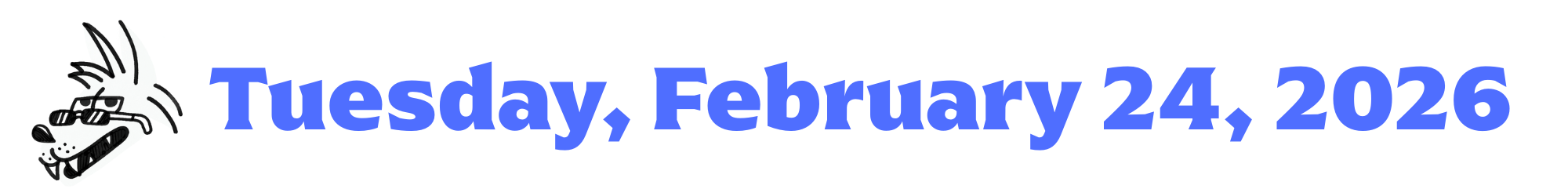 A cartoon coyote next to purple words that say Tuesday, February 24, 2026