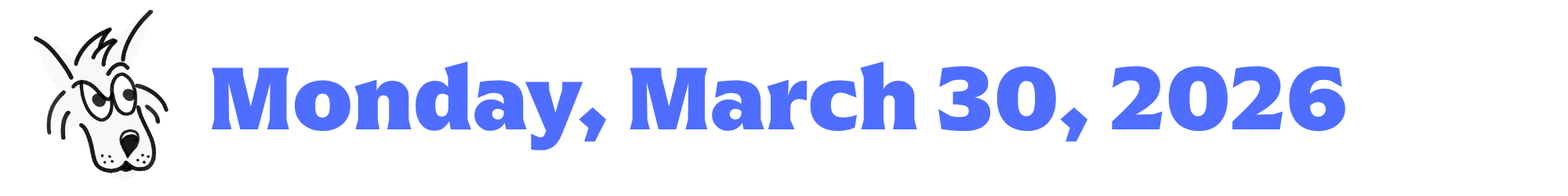 A cartoon coyote next to purple words that say Monday, March 30, 2026